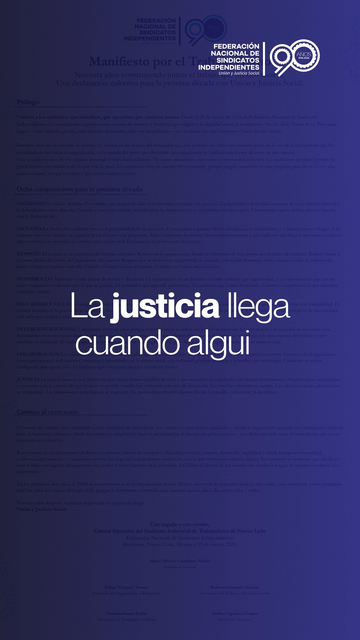 La justicia laboral es el horizonte que guía cada acción.